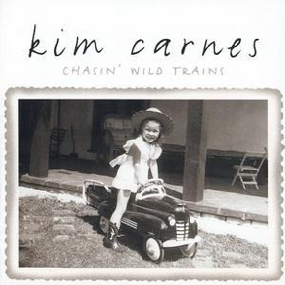 Pre-Owned Chasin' Wild Trains (CD 0827912006148) by Kim Carnes