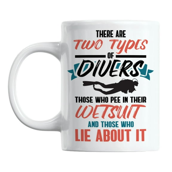 Funny Scuba Diving Humor Quotes White Ceramic Coffee & Tea Mug (11oz)