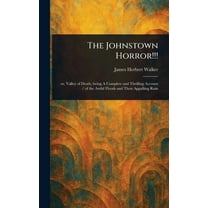 The Johnstown Horror!!!, (Hardcover)