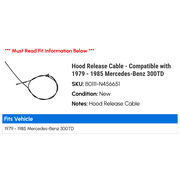 Hood Release Cable - Compatible with 1979 - 1985 Mercedes-Benz 300TD 1980 1981 1982 1983 1984