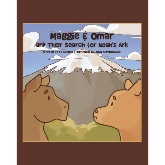 Maggie & Omar and Their Search for Noah's Ark, (Paperback)