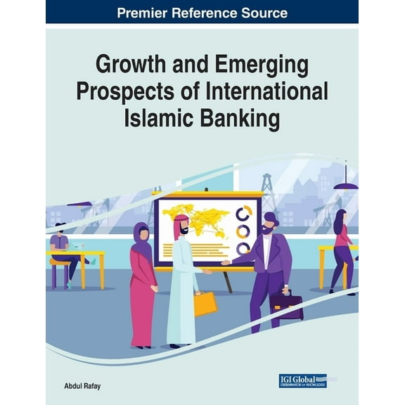 Growth and Emerging Prospects of International Islamic Banking (Paperback)