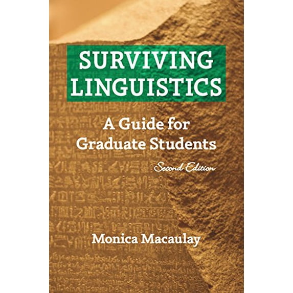 Pre-Owned Surviving Linguistics: A Guide for Graduate Students (Second edition) (Paperback) 1574730290 9781574730296