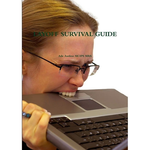 Layoff Survival Guide (Paperback)