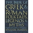 thumbnail image 2 of The Book of Greek and Roman Folktales, Legends, and Myths, (Hardcover), 2 of 2