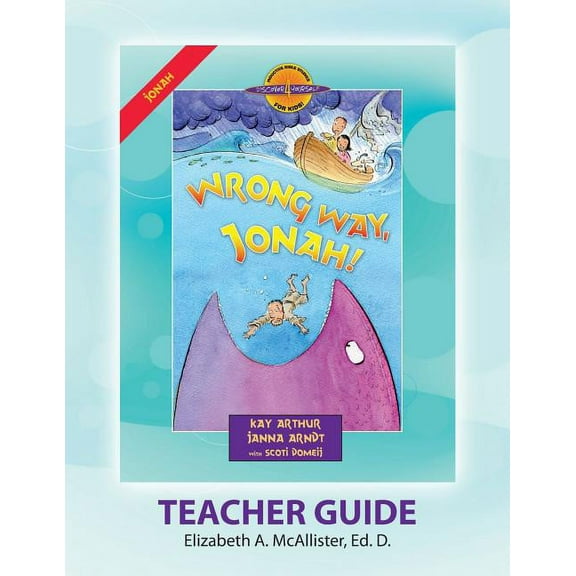 Discover 4 Yourself(r) Teacher Guide: Wrong Way, Jonah!