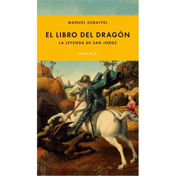 Libro El Dragón La Leyenda San Jorge JUS LIBREROS Y EDITORES