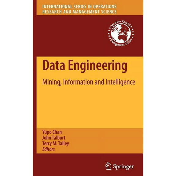 International Operations Research & Mana Data Engineering: Mining, Information and Intelligence, Book 132, (Hardcover)