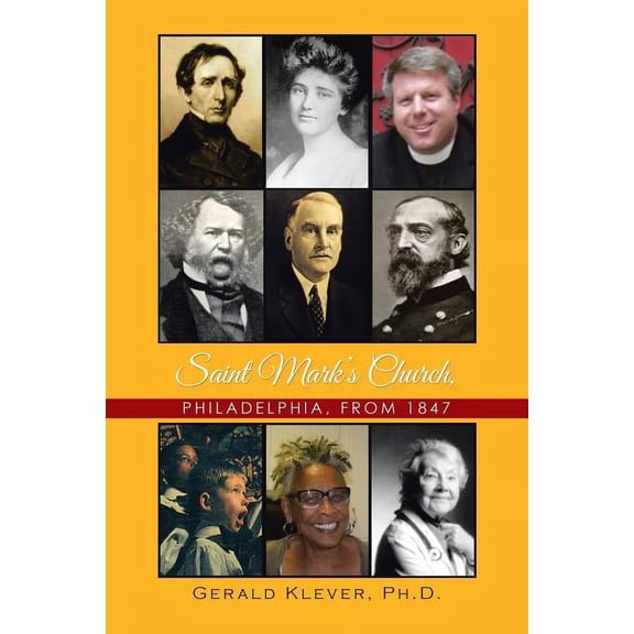 Saint Mark's Church, Philadelphia, From 1847, (Paperback)