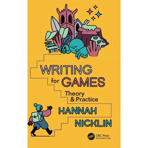 Writing for Games: Theory and Practice, (Hardcover)