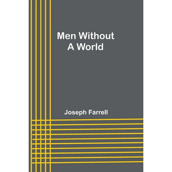 Men Without a World, (Paperback)