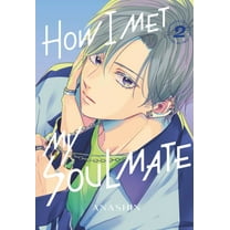 How I Met My Soulmate: How I Met My Soulmate 2 (Series #2) (Paperback)