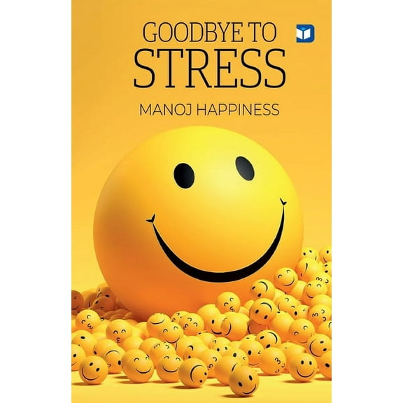 Goodbye to Stress, (Paperback)