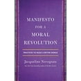 thumbnail image 1 of Manifesto pour une Révolution Morale : Pratiques pour Construire un Monde Meilleur, 1 of 4