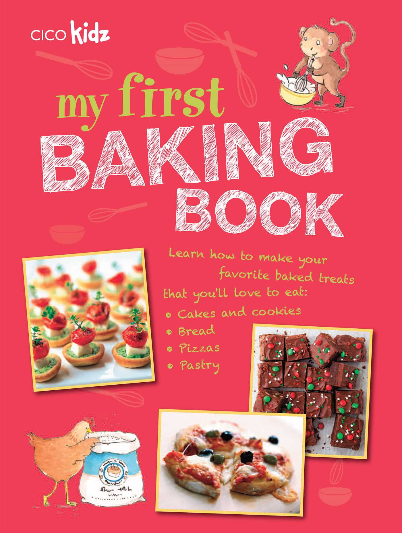 My First Baking Book 35 easy and fun recipes for children aged 7