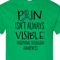 thumbnail image 4 of Inktastic Trigeminal Neuralgia Awareness Pain Isn't Always Visible T-Shirt, 4 of 5