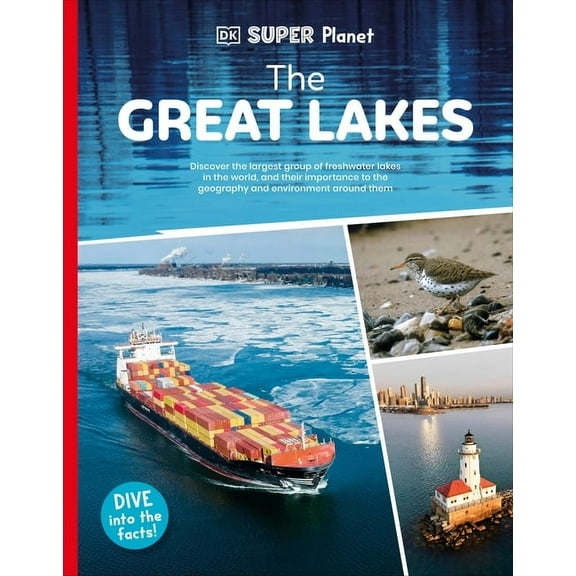 DK Super Planet DK Super Planet the Great Lakes, (Paperback)