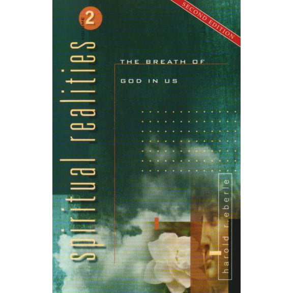 Pre-Owned Spiritual Realities Volume 2: The Breath of God in Us (Paperback) 1882523253 9781882523252