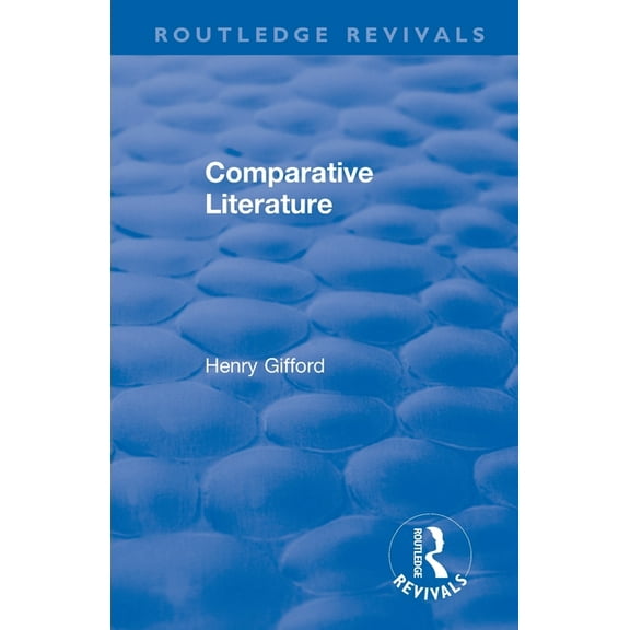 Routledge Revivals Comparative Literature, (Paperback)