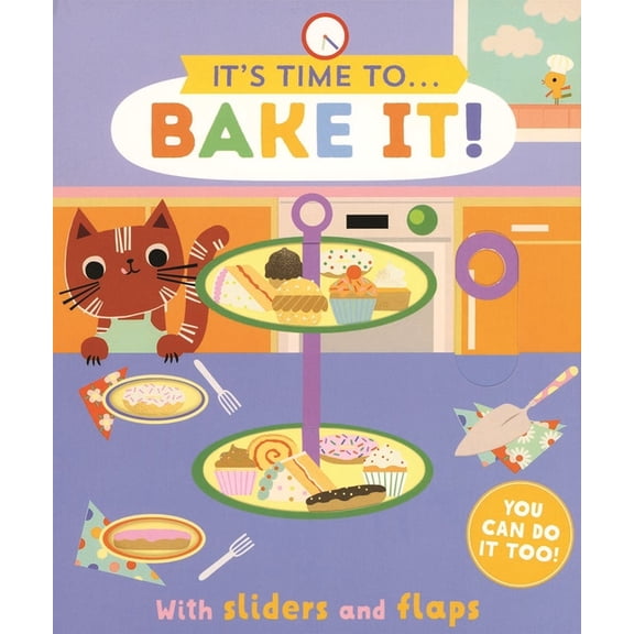 It's Time to ... Bake It!, (Board Book)