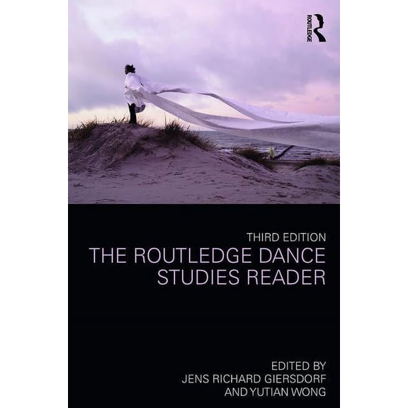 The Routledge Dance Studies Reader, (Paperback)