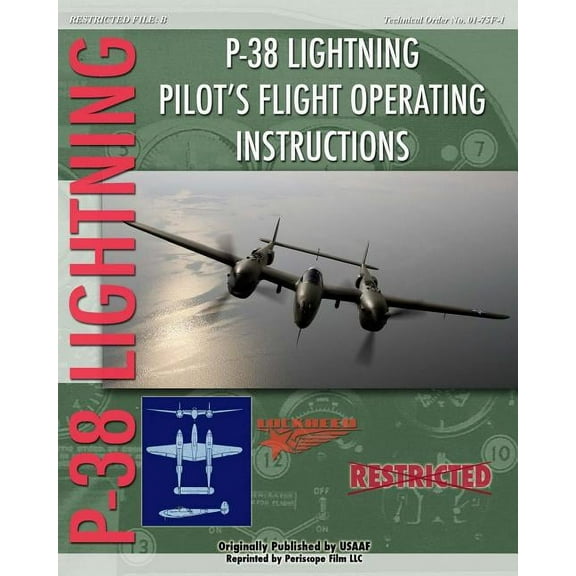 P-38 Lighting Pilot's Flight Operating Instructions, (Paperback)