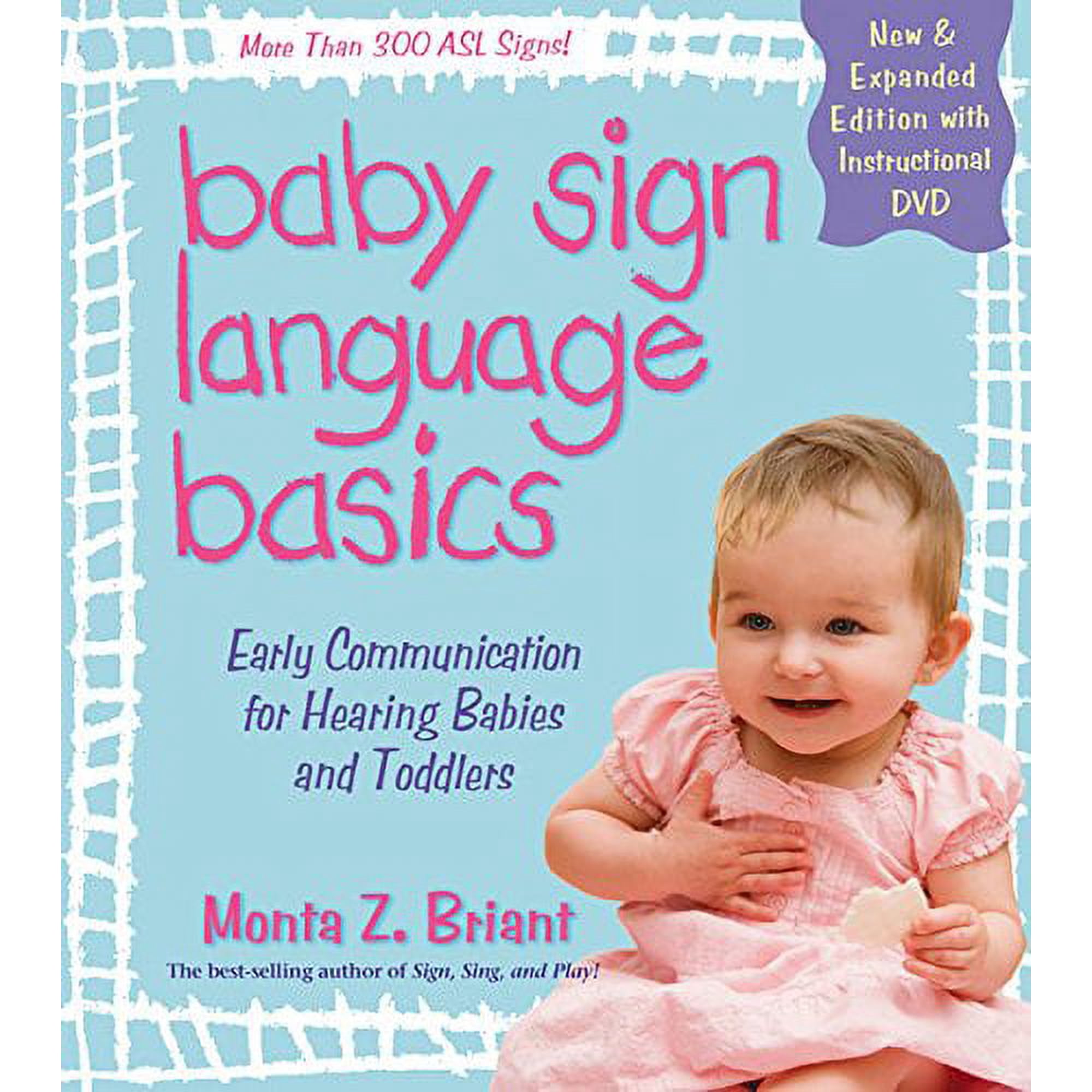Baby Sign Language Basics: Early Communication for Hearing Babies and Toddlers Paperback