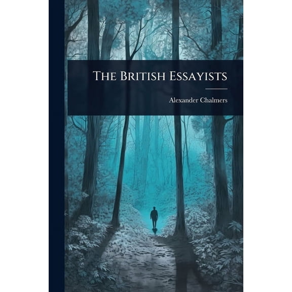 The British Essayists, (Paperback)
