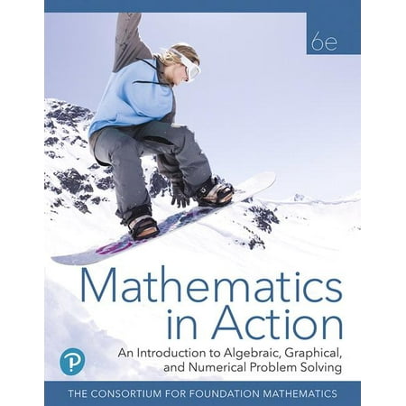 UPC: 9780135115626 | Mathematics in Action: An Introduction to Algebraic Graphical and Numerical Problem Solving (Paperback)
