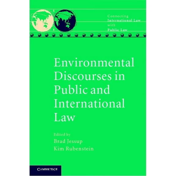 Connecting International Law with Public Environmental Discourses in Public and International Law, Book 3, (Hardcover)