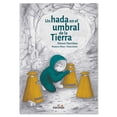 thumbnail image 1 of Libro Un hada en el umbral de la tierra Libros juveniles Ediciones El Naranjo Libro de Texto, 1 of 7