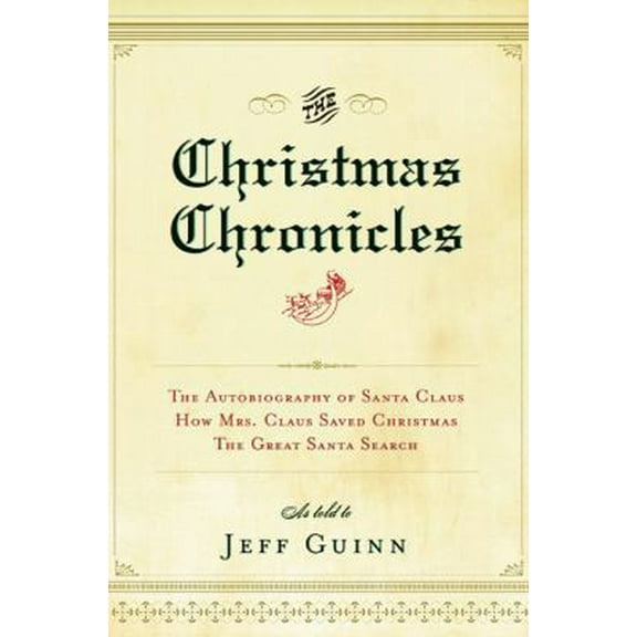 Pre-Owned The Christmas Chronicles (Hardcover) 1585426695 9781585426690
