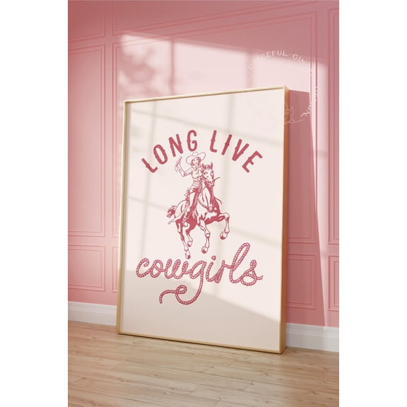 Long Live Cowgirls Vintage Western Art Print, Pink Groovy Quote Home Decor #2357, Unframed Poster Size 8x12