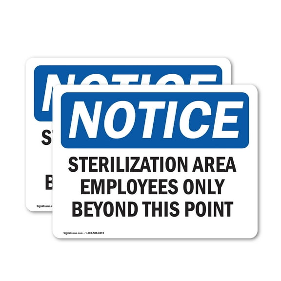 (2 Pack) Sterilization Area Employees Only Beyond OSHA Notice Sign