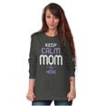 thumbnail image 3 of Funny Keep Calm Mom is Here Meme Women's Long Sleeve T Shirt Brisco Brands 2X, 3 of 4