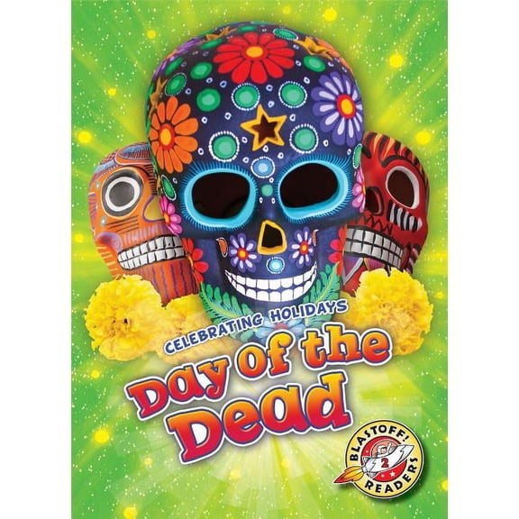 Celebrating Holidays Day of the Dead, (Hardcover)