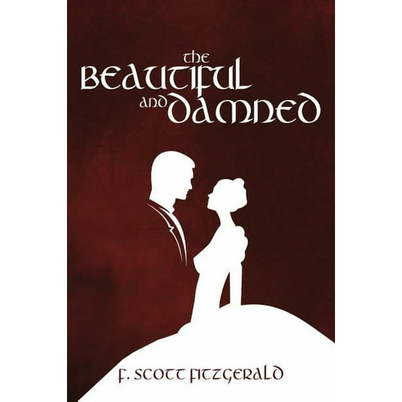 The Beautiful and Damned, (Paperback)