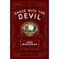 thumbnail image 2 of Dance with the Devil: The Saga of Doc Holliday, 2 of 2