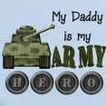 thumbnail image 2 of CafePress - My Daddy Is Army Hero Infant Bodysuit - Baby Light Bodysuit, Size Newborn - 24 Months, 2 of 4