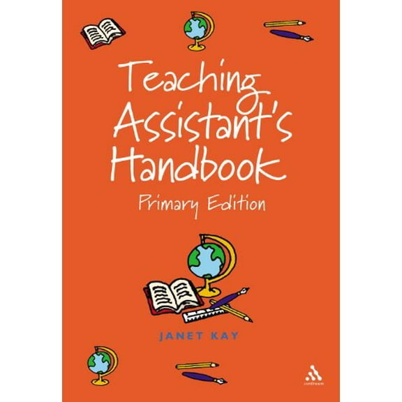 Pre-Owned Teaching Assistant's Handbook: Primary Edition, 9780826479891, 0826479898, Paperback, Revised edition