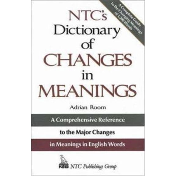 Pre-Owned Ntc's Dictionary of Changes in Meaning (Paperback) 0844251356 9780844251356
