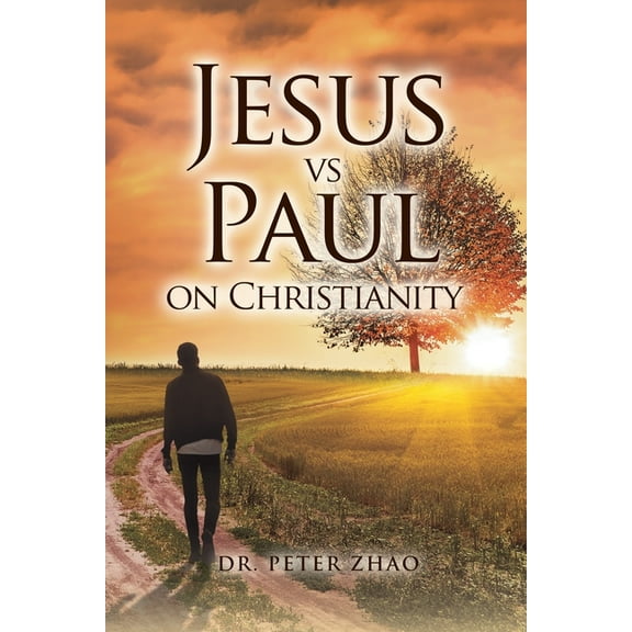 Jesus vs Paul on Christianity, (Paperback)