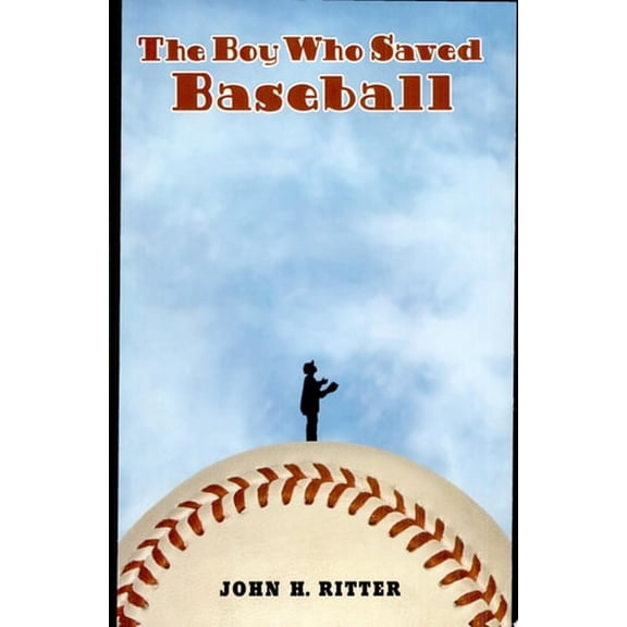 Pre-Owned The Boy Who Saved Baseball (Paperback) 0142402869 9780142402863