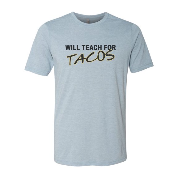 "Teacher Shirt, Will Teach For Tacos, Gift For Teacher, Teaching Shirt, Taco Lover, Teacher Gift, Teaching Shirts, Teacher T Shirt, Tacos, Stonewash Denim, LARGE"