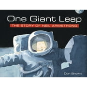 One Giant Leap : The Story of Neil Armstrong (Paperback)
