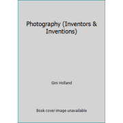 Photography (Inventors & Inventions) [Library Binding - Used]