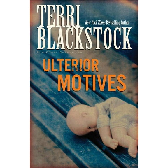 Sun Coast Chronicles Ulterior Motives, Book 3, (Paperback)