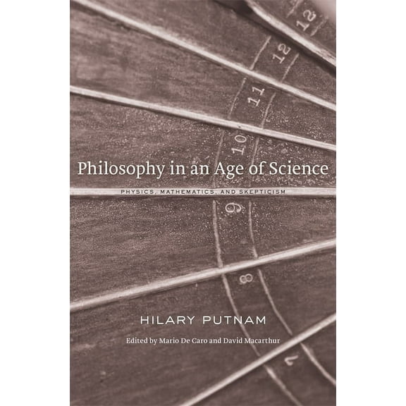 Philosophy in an Age of Science: Physics, Mathematics, and Skepticism (Hardcover)