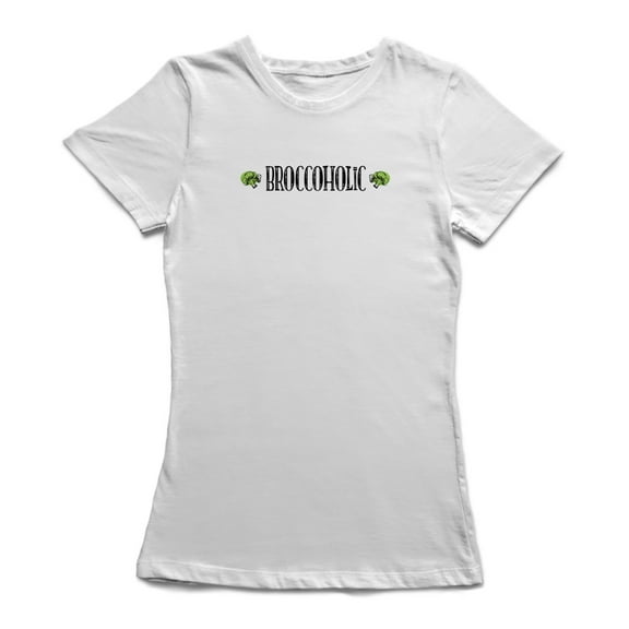 Broccoholic Graphic Quote Women's T-shirt