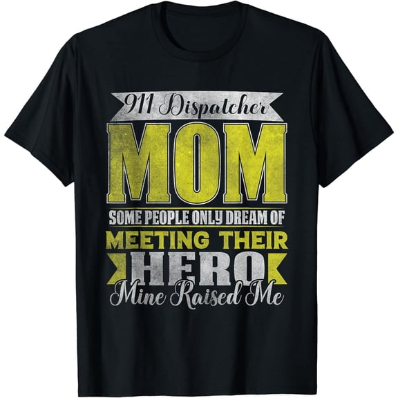 911 Dispatcher For Police and Ambulance Dispatcher T-Shirt